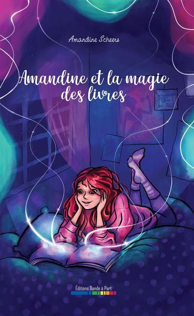 Amandine et la magie des livres | Scheers, Amandine (Auteur)