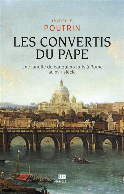 Convertis du pape (Les) | Poutrin, Isabelle