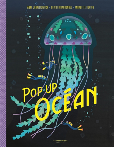 Pop-up océans | Jankéliowitch, Anne (Auteur) | Buxton, Annabelle (Illustrateur)