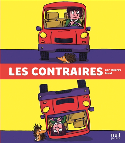 Contraires (Les) | Laval, Thierry