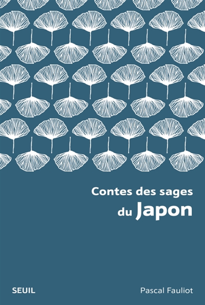 Contes des sages du Japon | Fauliot, Pascal