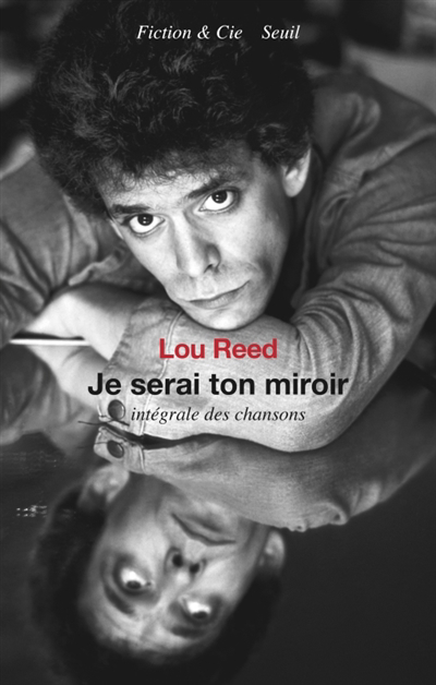 Je serai ton miroir | Reed, Lou