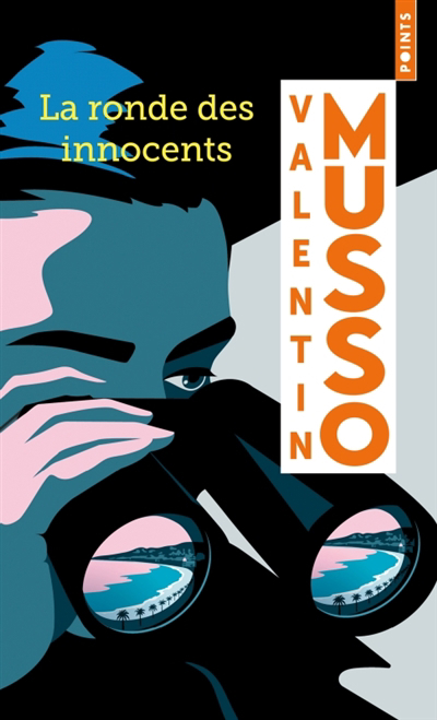 Ronde des innocents (La) | Musso, Valentin