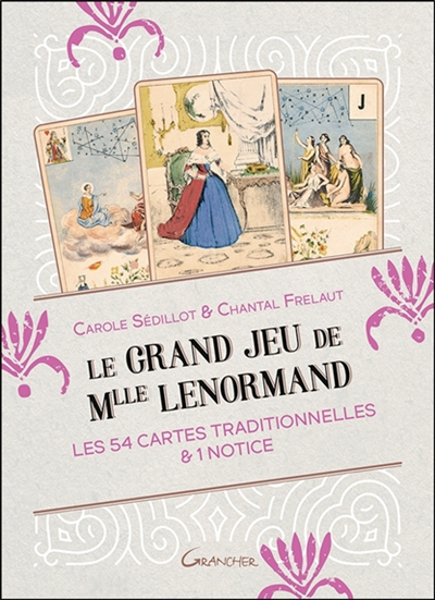 Grand jeu de Mlle Lenormand (Le) : les 54 cartes traditionnelles & 1 notice | Sédillot, Carole | Frelaut, Chantal