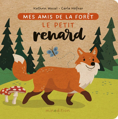 Petit renard (Le) | Wessel, Kathrin (Auteur) | Häfner, Carla (Illustrateur)