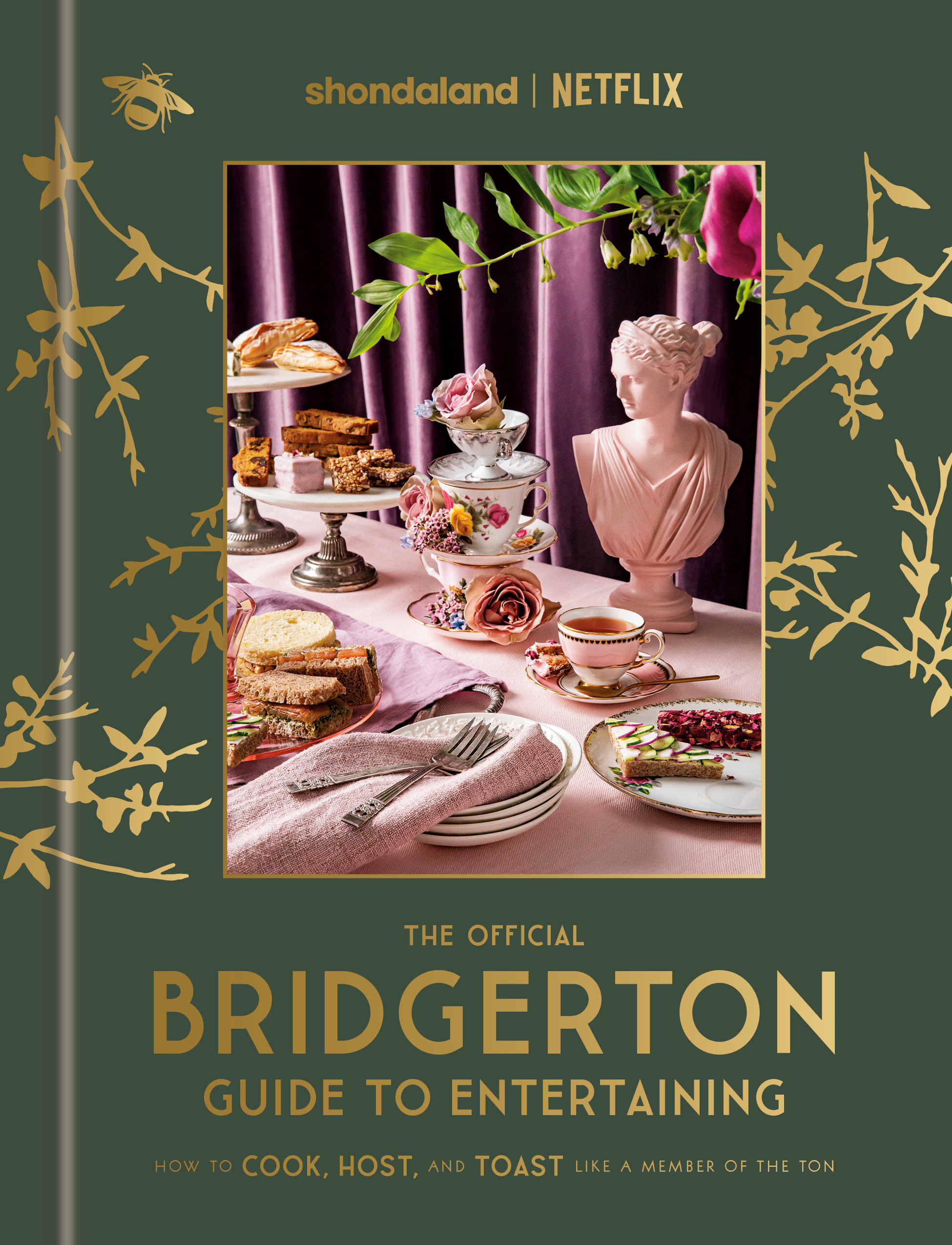 The Official Bridgerton Guide to Entertaining : How to Cook, Host, and Toast Like a Member of the Ton: A Cookbook | Timberlake, Emily (Auteur)