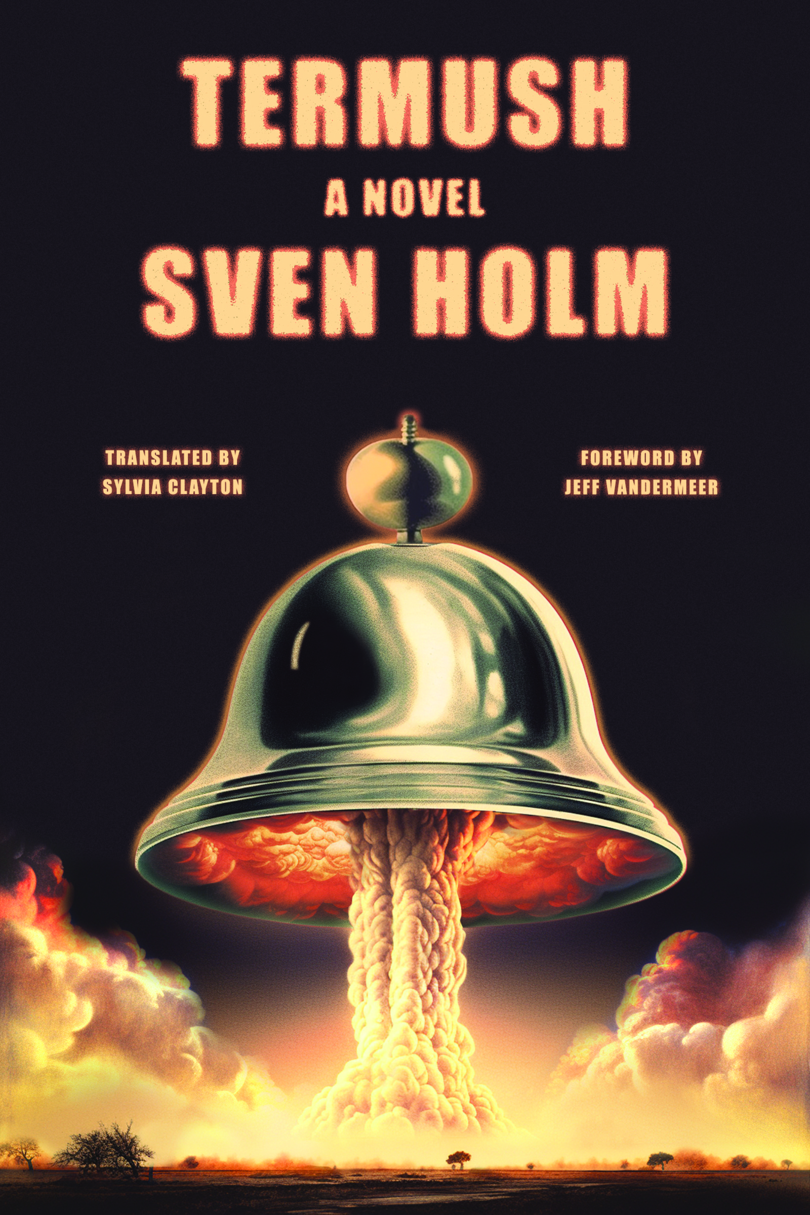 Termush : A Novel | Holm, Sven (Auteur)