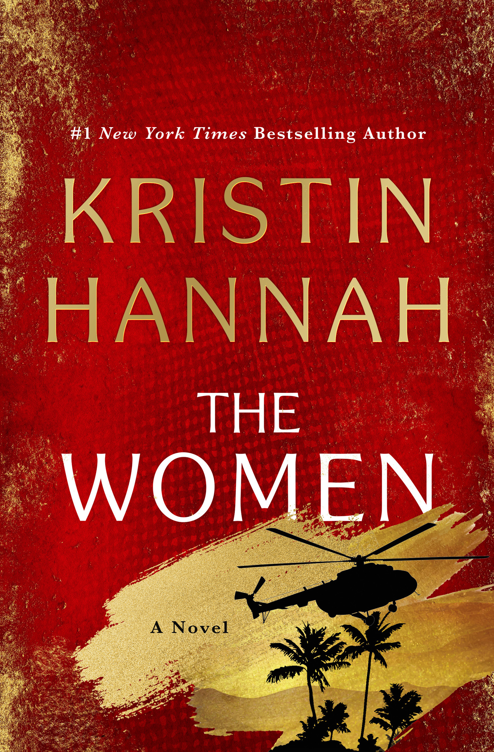 The Women : A Novel | Hannah, Kristin (Auteur)