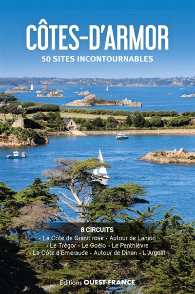 Côtes-d'Armor : 50 sites incontournables | Busson, Yvon (Auteur)
