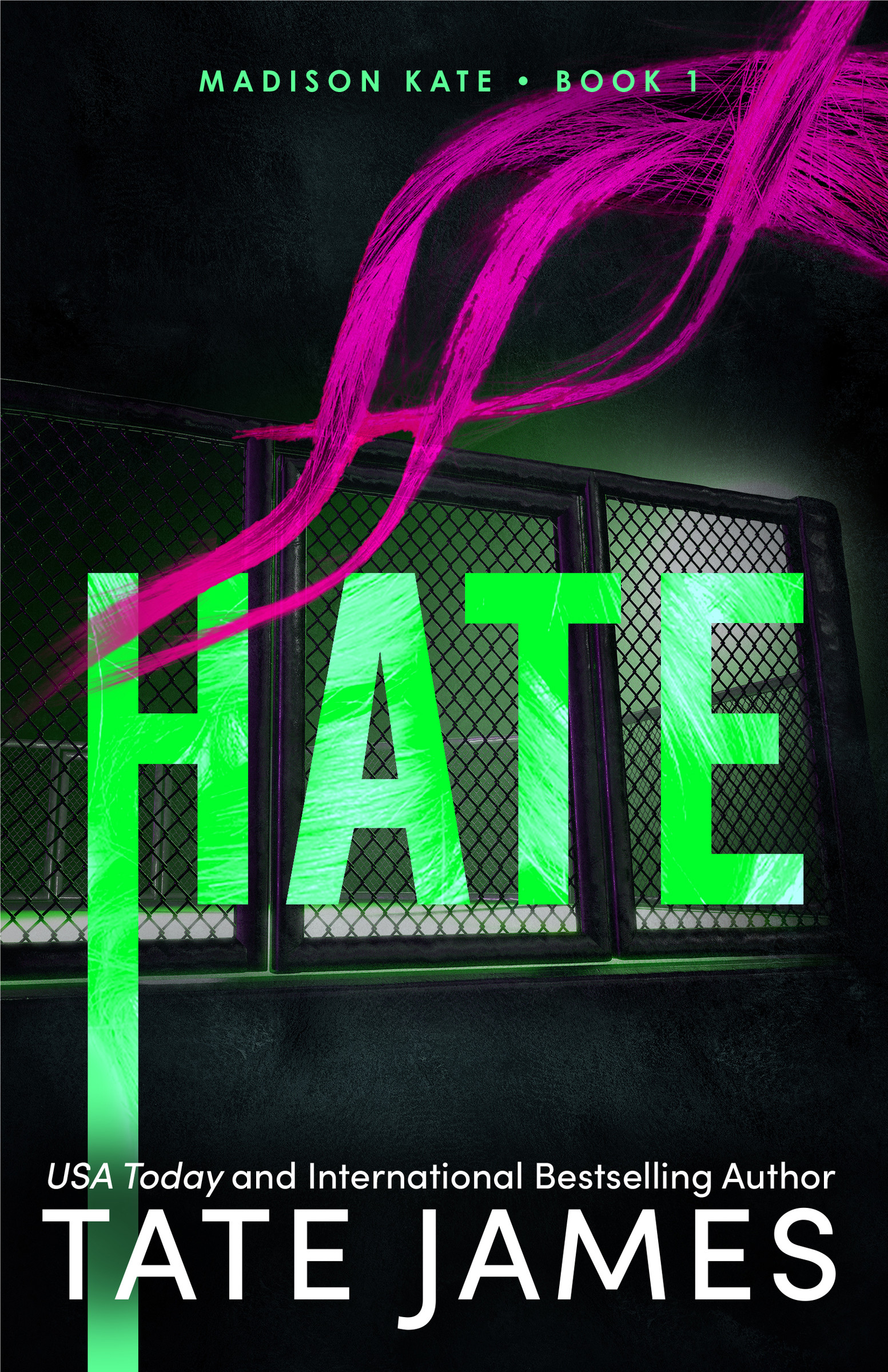 Hate | James, Tate (Auteur)