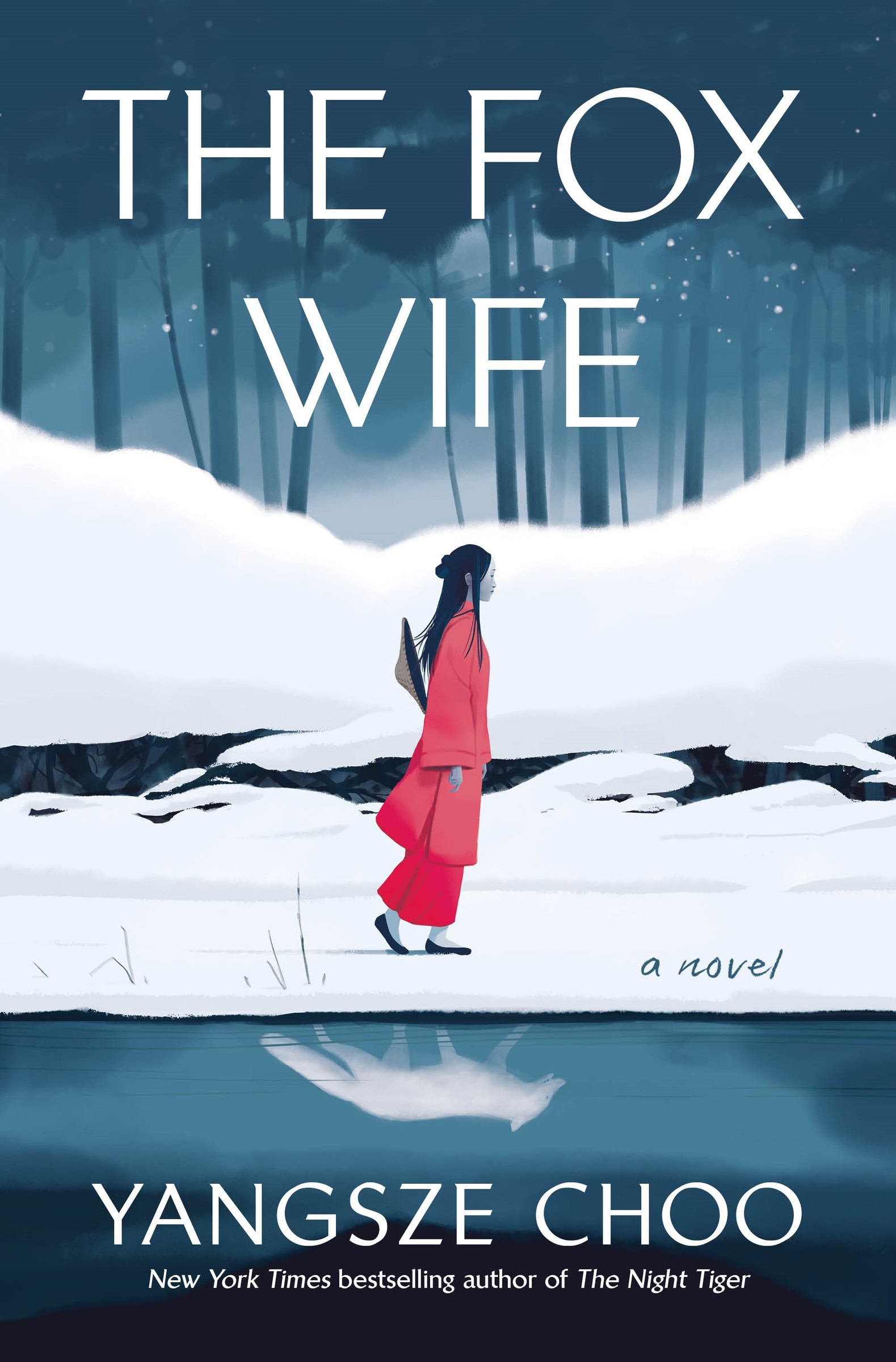 The Fox Wife : A Novel | Choo, Yangsze (Auteur)