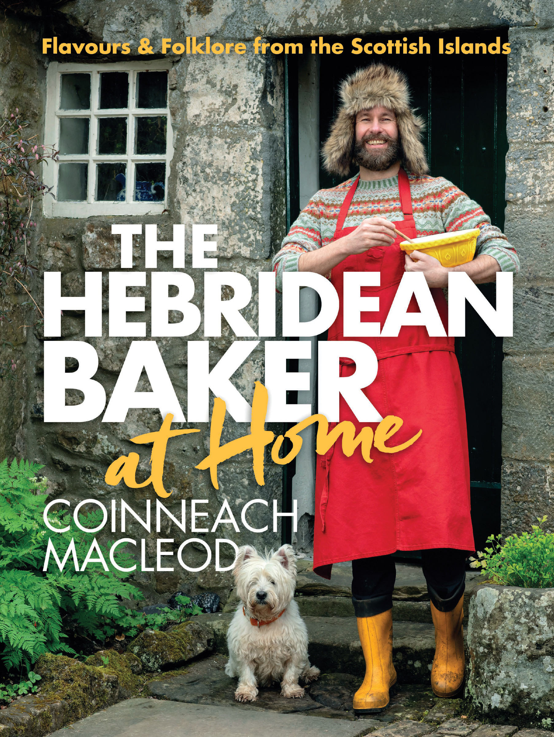 Hebridean Baker: At Home : Flavors &amp; Folklore from the Scottish Islands | MacLeod, Coinneach (Auteur)
