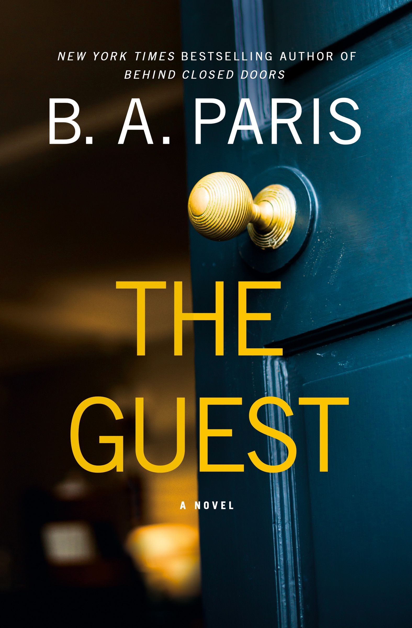 The Guest : A Novel | Paris, B.A. (Auteur)