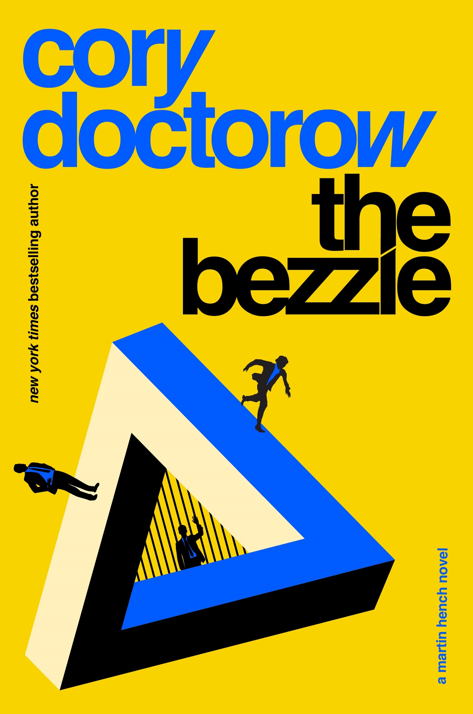 The Bezzle : A Martin Hench Novel | Doctorow, Cory (Auteur)