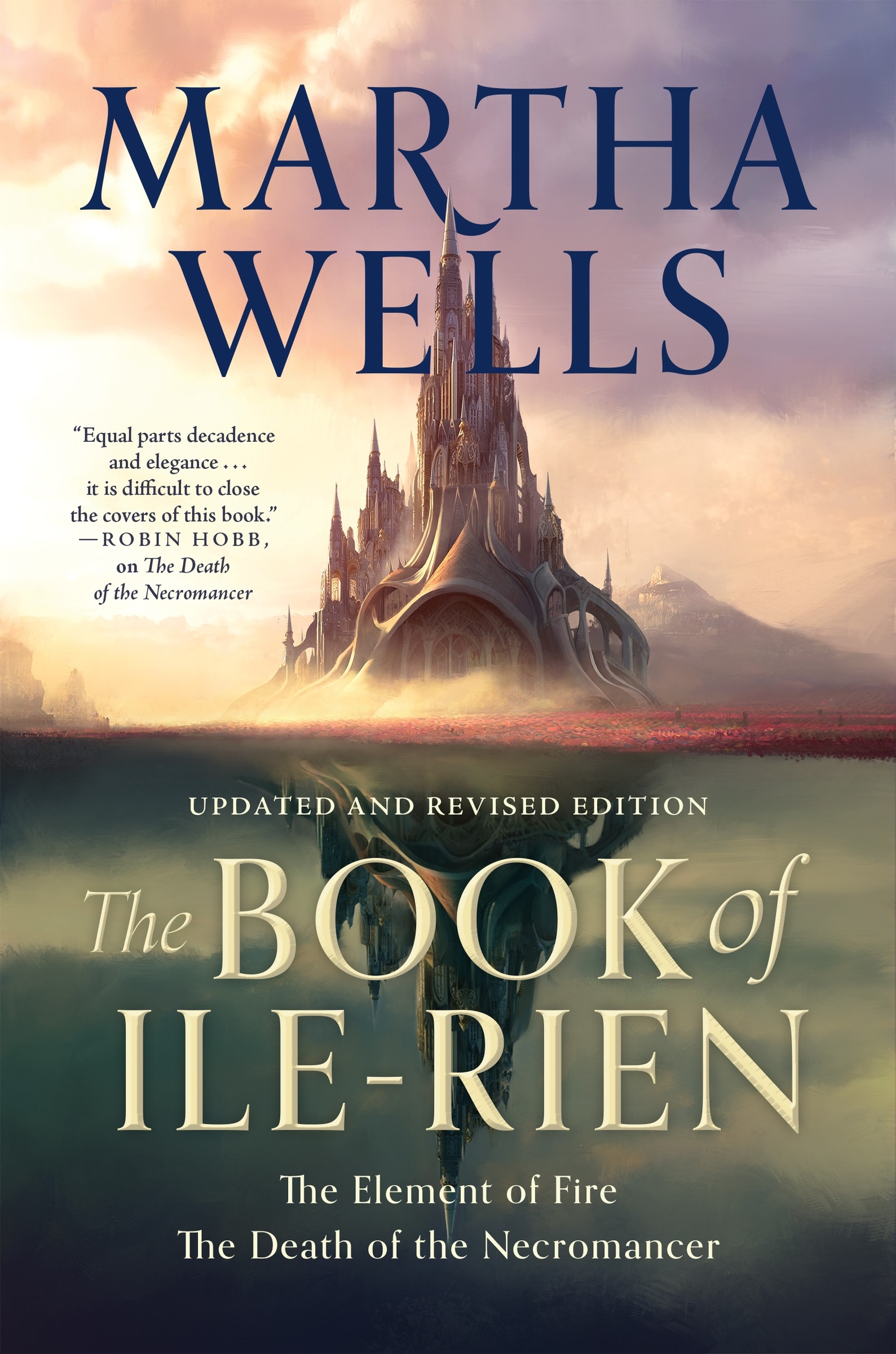 The Book of Ile-Rien : The Element of Fire &amp; The Death of the Necromancer - Updated and Revised Edition | Wells, Martha (Auteur)