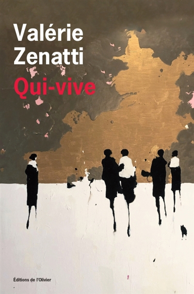 Qui-vive | Zenatti, Valérie