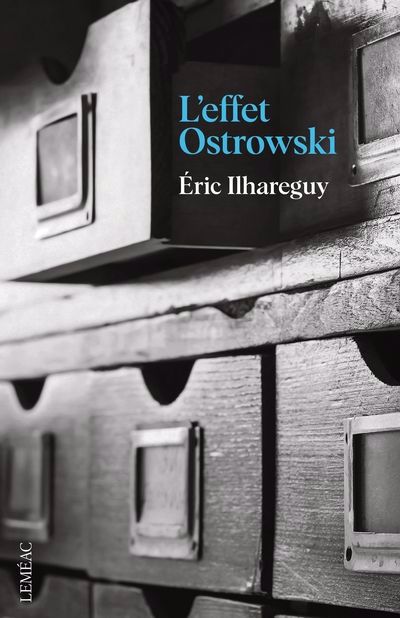 Effet Ostrowski (L') | Ilhareguy, Éric