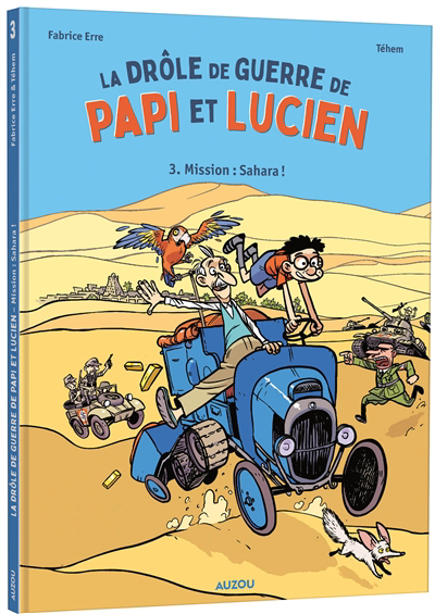 La drôle de guerre de papi et Lucien T.03 - Mission | Erre, Fabrice (Auteur) | Téhem (Illustrateur)