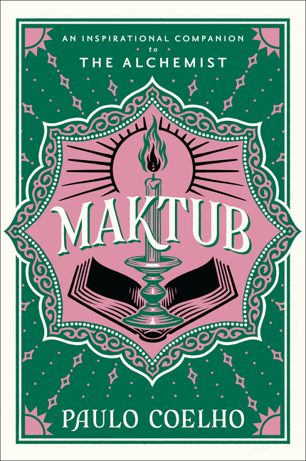 Maktub : An Inspirational Companion to The Alchemist | Coelho, Paulo (Auteur)