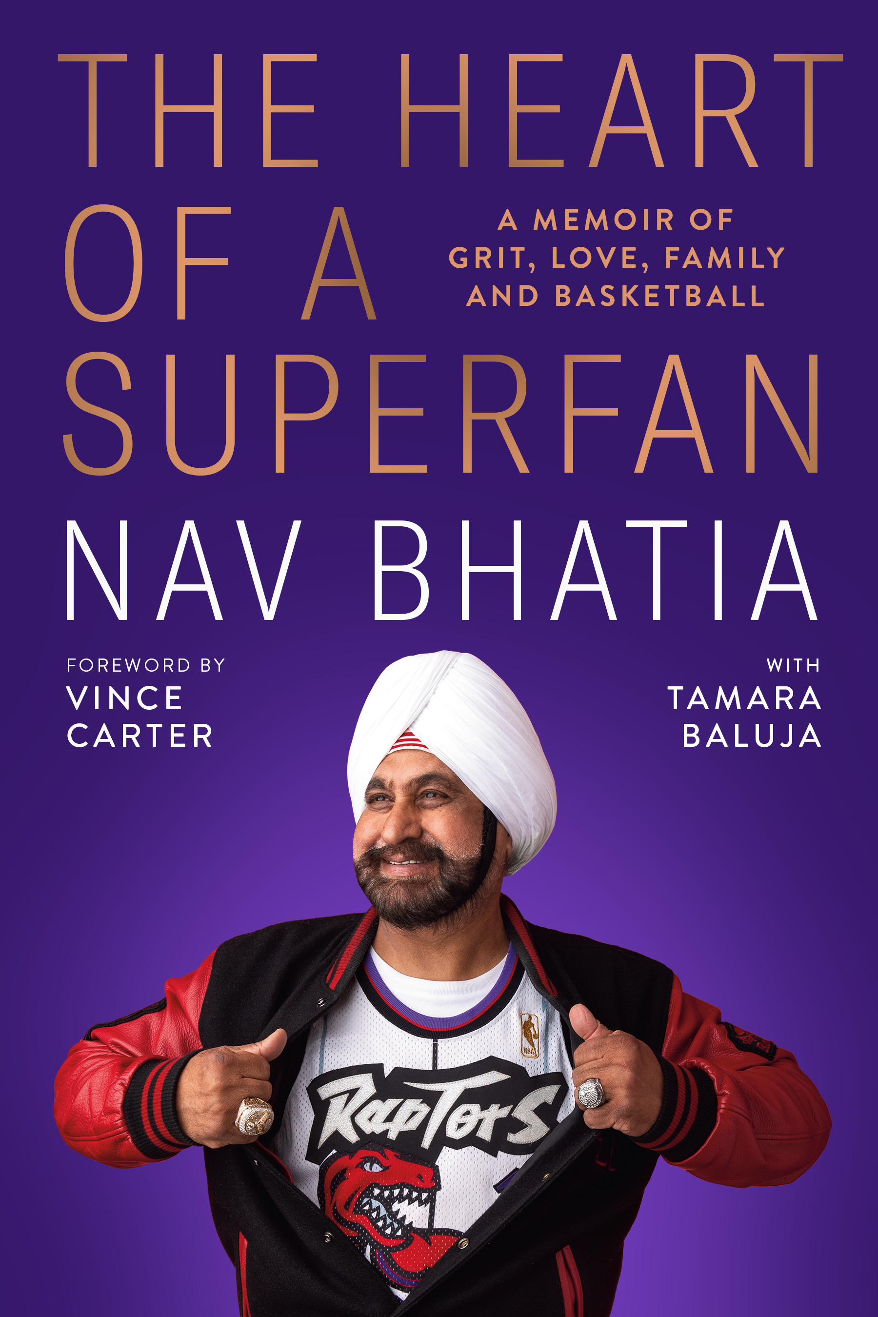 The Heart of a Superfan : A memoir of grit, love, family and basketball | Bhatia, Nav (Auteur)