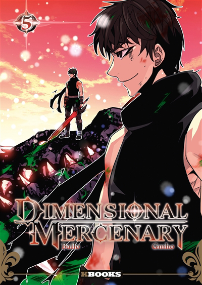 Dimensional mercenary T.05 | Gmho (Auteur) | Ballo (Illustrateur)