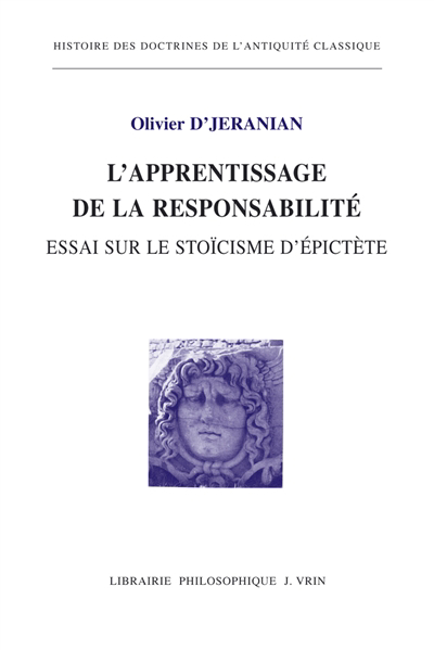 Apprentissage de la responsabilité (L') : essai sur le stoïcisme d'Epictète | D'Jeranian, Olivier