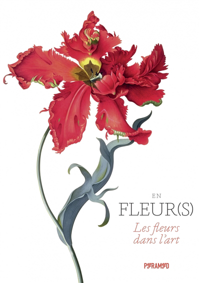 En fleur(s) : les fleurs dans l'art | Wilson, Kendra (Auteur) | Hyland, Angus (Auteur)