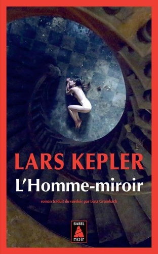 Homme-miroir (L') | Kepler, Lars