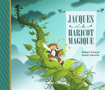 Jacques et le haricot magique | Giraud, Robert (Auteur) | Salomo, Xavier (Illustrateur)