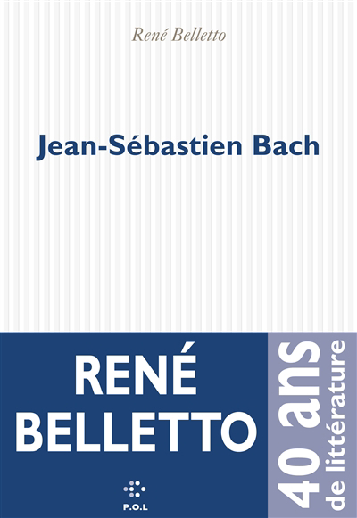 Jean-Sébastien Bach | Belletto, René