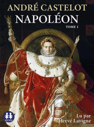 Napoléon T.01 | castelot, andré