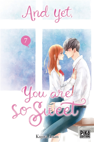 And yet, you are so sweet T.07 | Anan, Kujira