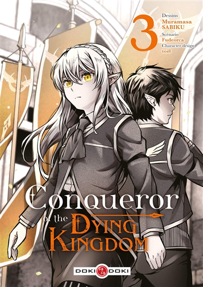 Conqueror of the dying kingdom T.03 | Fudeorca (Auteur) | Sabiku, Muramasa (Illustrateur) | Toi8 (Illustrateur)