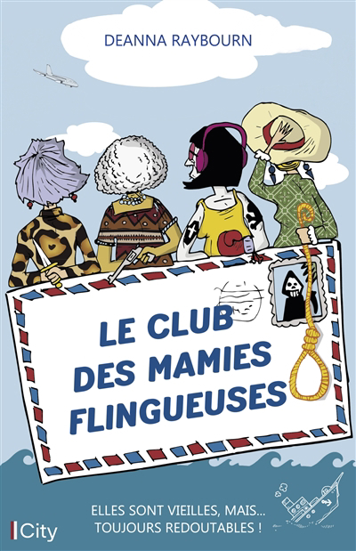 Club des mamies flingueuses (Le) | Raybourn, Deanna