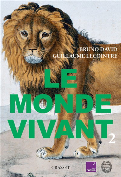 Le monde vivant T.02 | David, Bruno | Lecointre, Guillaume