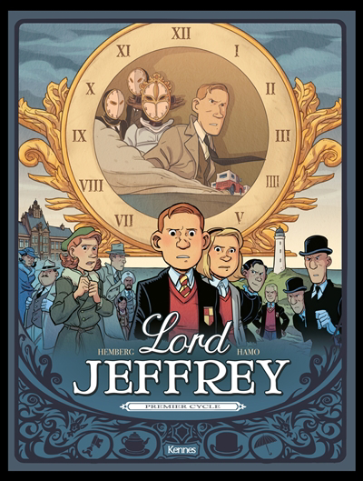 Lord Jeffrey : premier cycle | Hemberg, Joël (Auteur) | Hamo (Illustrateur)