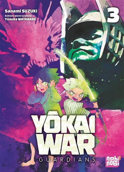 Yôkai war : guardians T.03 | Watanabe, Yûsuke (Auteur) | Suzuki, Sanami (Illustrateur)