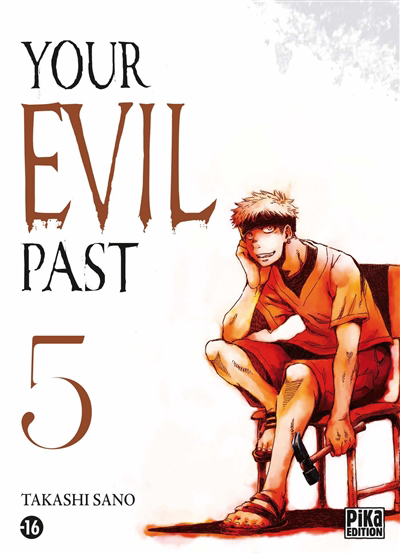 Your evil past T.05 | Sano, Takashi