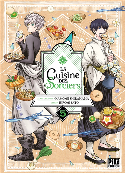 La cuisine des sorciers T.05 | Shirahama, Kamome (Auteur) | Sato, Hiromi (Illustrateur)