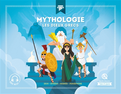Mythes et légendes - Mythologie : les dieux grecs | Crété, Patricia (Auteur) | Gouazé, Julie (Auteur)