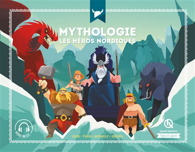 Mythes et légendes - Mythologie : les héros nordiques | Gouazé, Julie (Auteur)