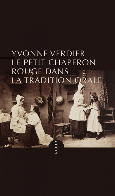 Petit Chaperon rouge dans la tradition orale (Le) | Verdier, Yvonne