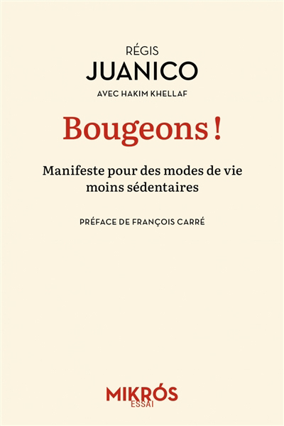 Bougeons ! | Juanico, Régis