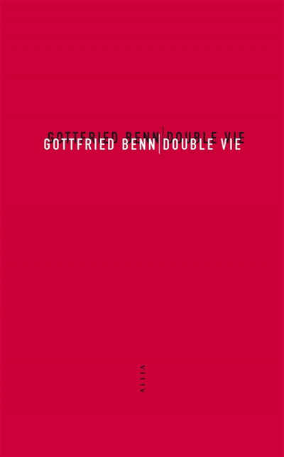 Double vie ; En relisant Double vie | Benn, Gottfried | Palmier, Jean-Michel