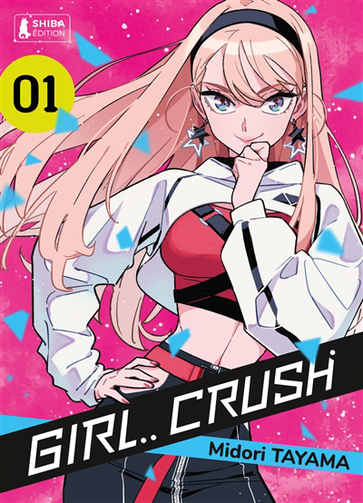 Girl crush T.01 | Tayama, Midori