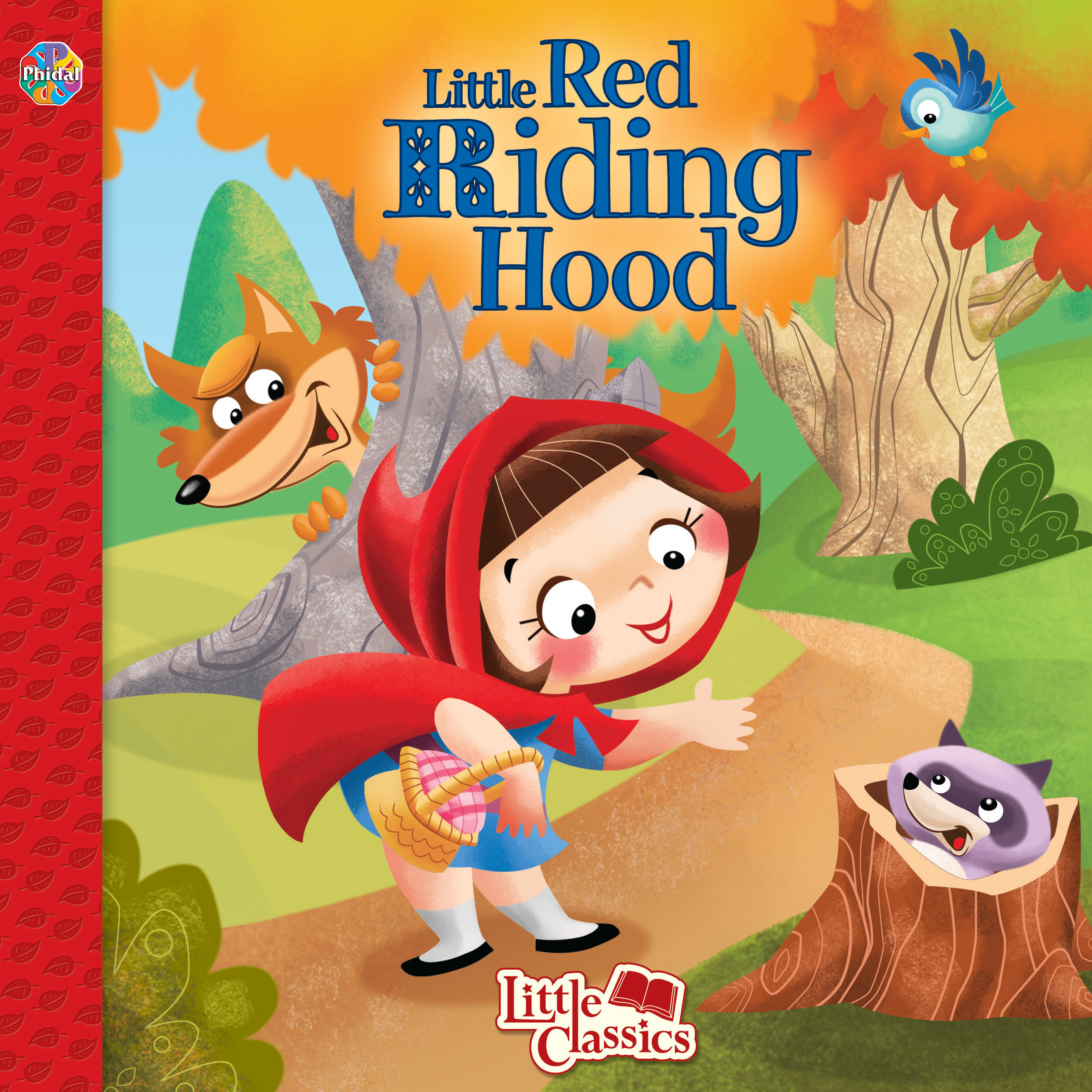 LITTLE RED RIDING HOOD LITTLE CLASSICS : LITTLE RED RIDING HOOD LITTLE CLASSICS | 