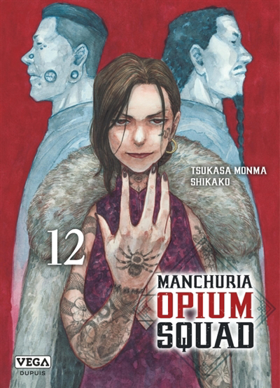Manchuria opium squad T.12 | Monma, Tsukasa (Auteur) | Shikako (Illustrateur)