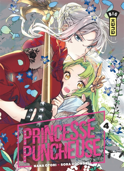 Princesse puncheuse T.04 | Otori, Nana (Auteur) | Hoonoki, Sora (Illustrateur)