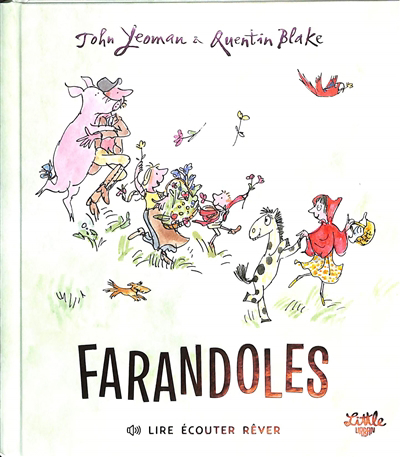 Farandoles | Yeoman, John (Auteur) | Blake, Quentin (Illustrateur)