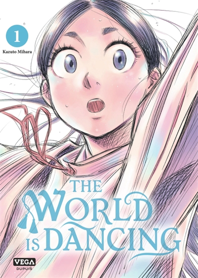 The world is dancing T.01 | Mihara, Kazuto